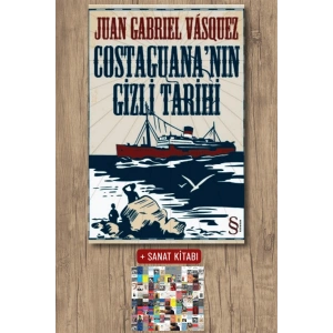 Costaguananın Gizli Tarihi / Juan Gabriel Vasquez + Sanat Kitabı