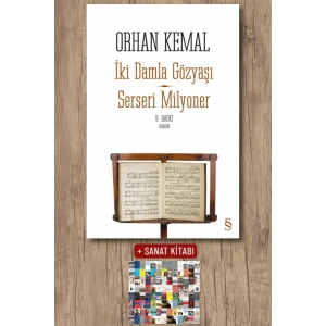 İki Damla Gözyaşı - Serseri Milyoner / Orhan Kemal + Sanat Kitabı