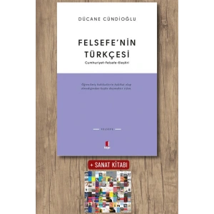 Felsefe’nin Türkçesi / Dücane Cündioğlu + Sanat Kitabı