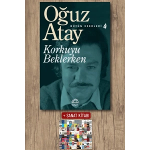 Sanat Kitabı + Korkuyu Beklerken / Oğuz Atay