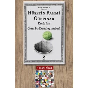Kesik Baş - Ölüm Bir Kurtuluş mudur? / Hüseyin Rahmi Gürpınar + Sanat Kitabı