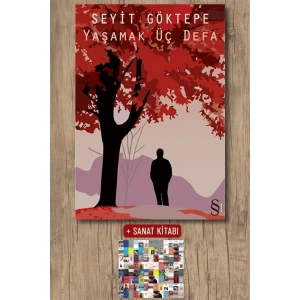 Yaşamak Üç Defa / Seyit Göktepe + Sanat Kitabı