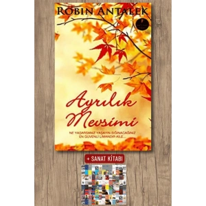 Ayrılık Mevsimi / Robin Antalek + Sanat Kitabı