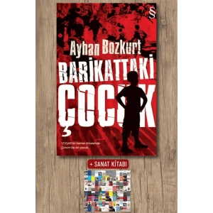 Barikattaki Çocuk / Ayhan Bozkurt + Sanat Kitabı