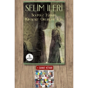Solmaz Hanım, Kimsesiz Okurlar İçin / Selim İleri + Sanat Kitabı