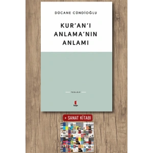 Kur’an’ı Anlama’nın Anlamı