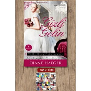 Gizli Gelin / Diane Haeger + Sanat Kitabı