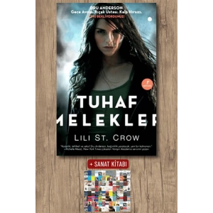 Tuhaf Melekler / Lili St. Crow + Sanat Kitabı