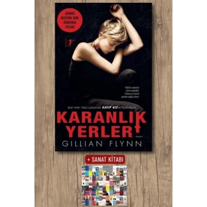 Karanlık Yerler / Gillian Flynn + Sanat Kitabı