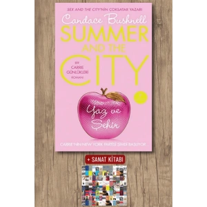 Yaz Ve Şehir (Ciltli) / Candace Bushnell + Sanat Kitabı