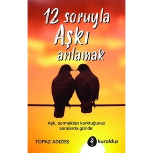 12 Soruyla Aşkı Anlamak