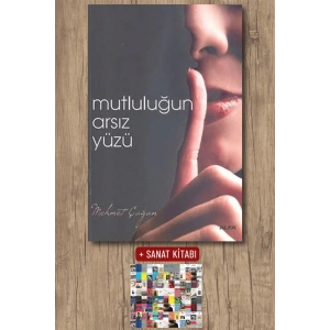 Mutluluğun Arsız Yüzü / Mehmet Çağan + Sanat Kitabı