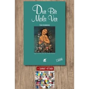 Sanat Kitabı + Dur Bir Mola Ver / Tom Robbins