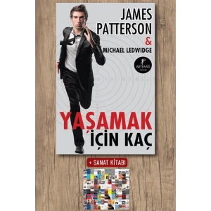 Yaşamak İçin Kaç / James Patterson + Sanat Kitabı