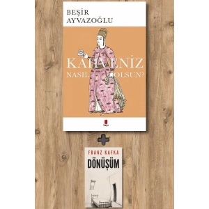 Kahveniz Nasıl Olsun? / Beşir Ayvazoğlu + Sanat Kitabı