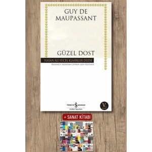 Sanat Kitabı + Güzel Dost / Guy De Maupassant