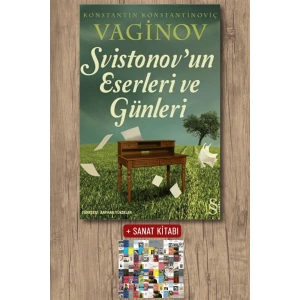 Svistonovun Eserleri ve Günleri / Konstantin Konstantinoviç Vaginov + Sanat Kitabı