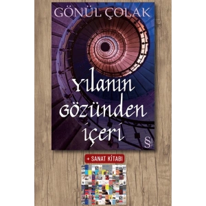 Yılanın Gözünden İçeri / Gönül Çolak + Sanat Kitabı