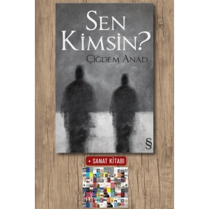 Sen Kimsin? / Çiğdem Anad + Sanat Kitabı