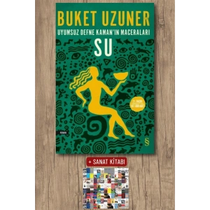 Uyumsuz Defne Kamanın Maceraları - Su / Buket Uzuner + Sanat Kitabı