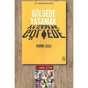 Gölgede Yaşamak