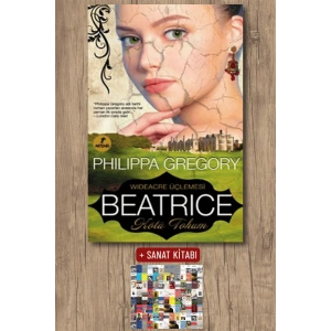Beatrice / Philippa Gregory + Sanat Kitabı