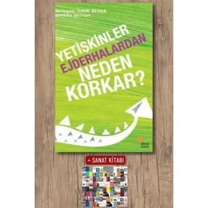 Sanat Kitabı + Yetişkinler Ejderhalardan Neden Korkar? / İshak Reyna