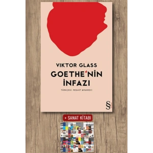 Goethenin İnfazı / Viktor Glass + Sanat Kitabı