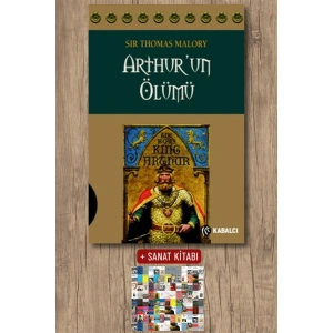 Sanat Kitabı + Arthur’un Ölümü / Sir Thomas Malory