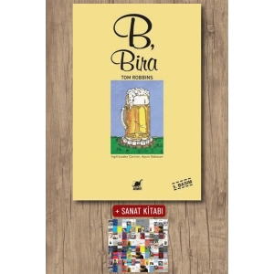 Sanat Kitabı + B, Bira / Tom Robbins