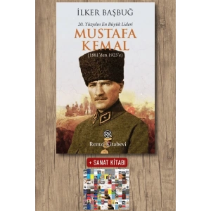 20. Yüzyılın En Büyük Lideri Mustafa Kemal - 1. Kitap