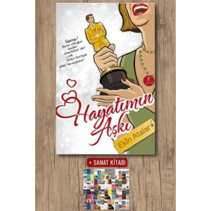 Hayatımın Aşkı / Ekin Atalar + Sanat Kitabı