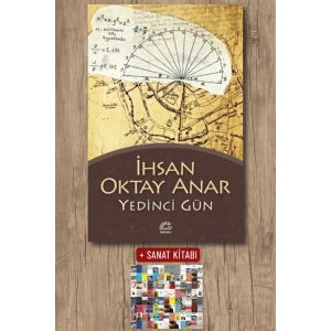 Sanat Kitabı + Yedinci Gün / İhsan Oktay Anar