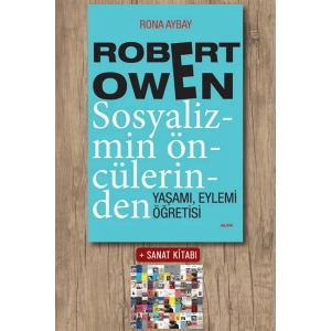 Robert Owen Sosyalizmin Öncülerinden / Rona Aybay + Sanat Kitabı