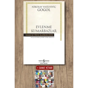 Sanat Kitabı + Evlenme - Kumarbazlar / Nikolay Vasilyeviç Gogol