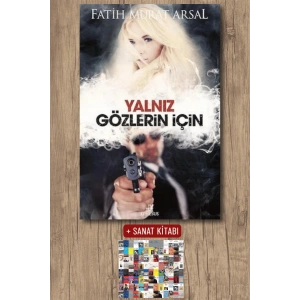 Sanat Kitabı + Yalnız Gözlerin İçin / Fatih Murat Arsal