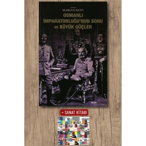 Osmanlı İmparatorluğunun Sonu ve Büyük Güçler