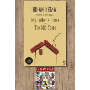 My Fathers House  The Idle Years / Orhan Kemal + Sanat Kitabı