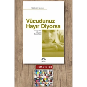 Vücudunuz Hayır Diyorsa