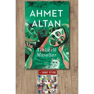 Tehlikeli Masallar / Ahmet Altan + Sanat Kitabı