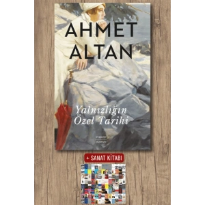 Yalnızlığın Özel Tarihi / Ahmet Altan + Sanat Kitabı