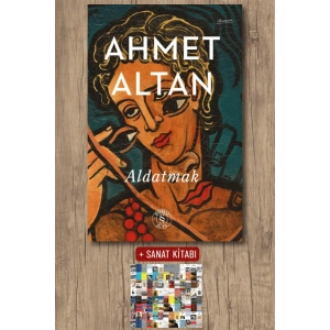 Aldatmak / Ahmet Altan + Sanat Kitabı