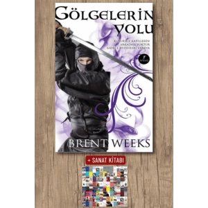 Gölgelerin Yolu / Brent Weeks + Sanat Kitabı