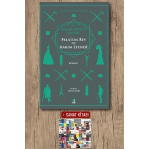 Felatun Bey ile Rakım Efendi / Ahmet Mithat Efendi + Sanat Kitabı
