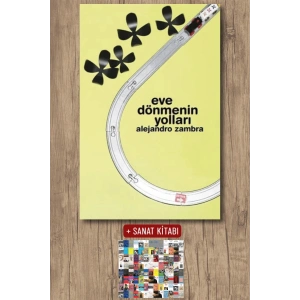 Sanat Kitabı + Eve Dönmenin Yolları / Alejandro Zambra