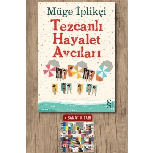 Tezcanlı Hayalet Avcıları / Müge İplikçi + Sanat Kitabı