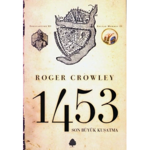 1453 - Son Büyük Kuşatma