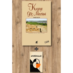Kuzeye Göç Mevsimi