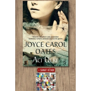 Acı Ülke / Joyce Carol Oates + Sanat Kitabı