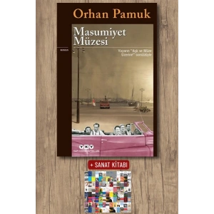 Sanat Kitabı + Masumiyet Müzesi / Orhan Pamuk